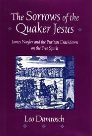 Book cover of The Sorrows of the Quaker Jesus by Leo Damrosch Book cover of The Sorrows of the Quaker Jesus by Leo Damrosch